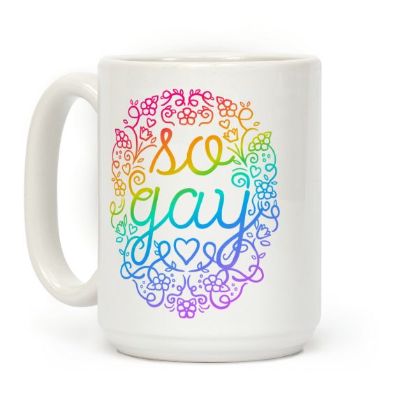 So Gay Coffee Mug So Gay Coffee Mug