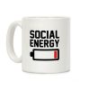Social Energy Low Coffee Mug Social Energy Low Coffee Mug