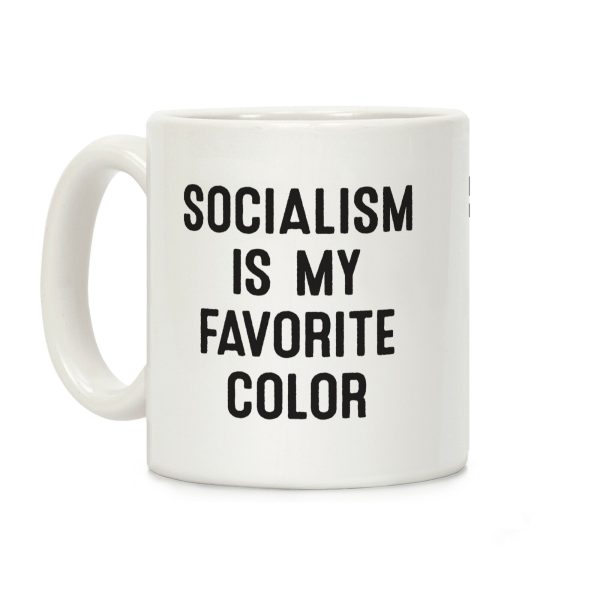 Socialism Is My Favorite Color Coffee Mug Socialism Is My Favorite Color Coffee Mug