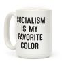 Socialism Is My Favorite Color Coffee Mug Socialism Is My Favorite Color Coffee Mug