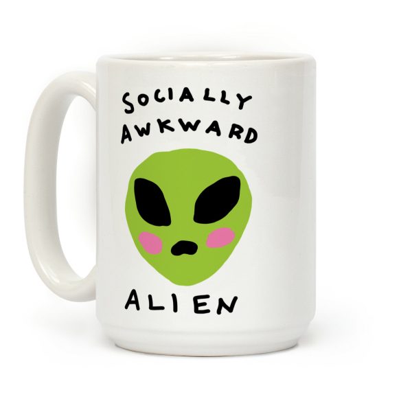 Socially Awkward Alien Coffee Mug Socially Awkward Alien Coffee Mug