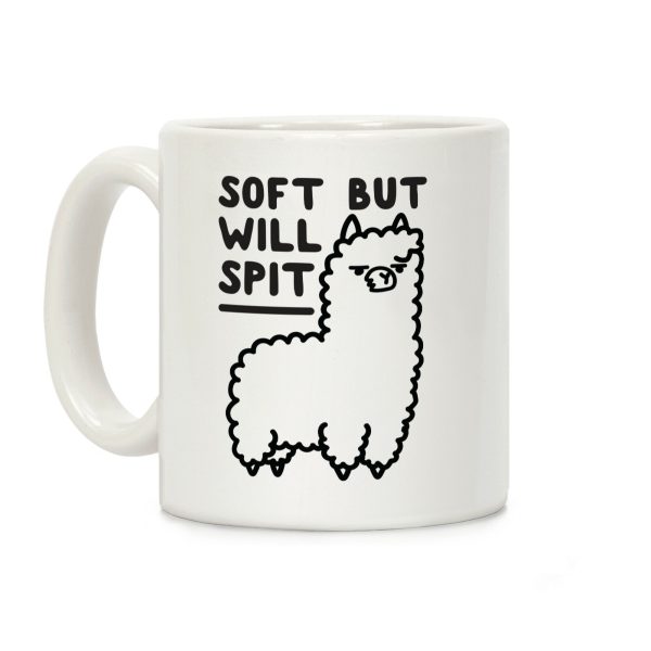 Soft But Will Spit Llama Coffee Mug Soft But Will Spit Llama Coffee Mug