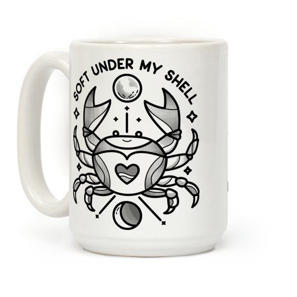 Soft Under My Shell - Cancer Crab Coffee Mug Soft Under My Shell - Cancer Crab Coffee Mug