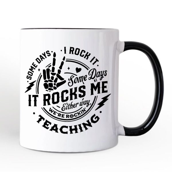 Some Days I Rock It Some Days It Rocks Me Personalized Mug, Funny Teacher Gift with Custom Name Some Days I Rock It Some Days It Rocks Me Personalized Mug, Funny Teacher Gift with Custom Name