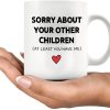 Sorry About Your Other Children Funny Coffee Mug, Gift for Mom Dad from Son Daughter, Mothers Day Fathers Day Birthday Family Humor Mug Sorry About Your Other Children Funny Coffee Mug, Gift for Mom Dad from Son Daughter, Mothers Day Fathers Day Birthday Family Humor Mug