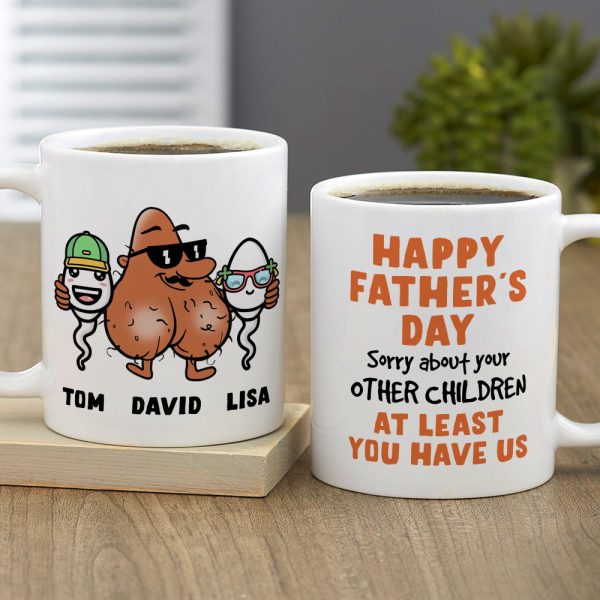 Sorry About Your Other Children, Personalized Coffee Mug, Gift For Dad Sorry About Your Other Children, Personalized Coffee Mug, Gift For Dad