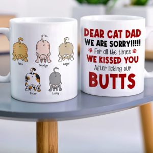 Sorry For Kissing You After Licking Our Butts, Personalized Coffee Mug, Funny Cat Dad Mug, Father's Day Gift For Cat Dad