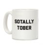 Sotally Tober Coffee Mug Sotally Tober Coffee Mug