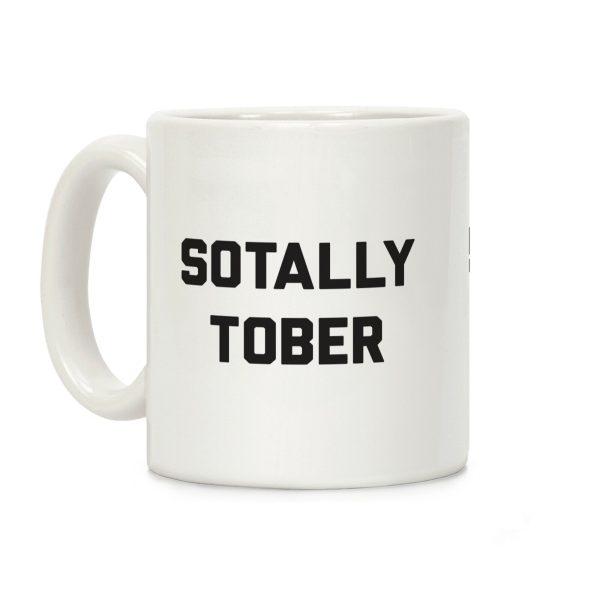 Sotally Tober Coffee Mug Sotally Tober Coffee Mug
