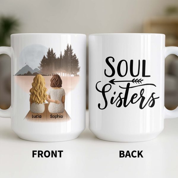 Soul Sisters With Two Women And Nature Background - Personalized Custom Coffee Mug - BST523_MG Soul Sisters With Two Women And Nature Background - Personalized Custom Coffee Mug - BST523_MG