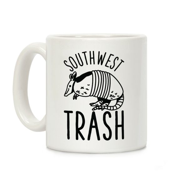 Southwest Trash Coffee Mug Southwest Trash Coffee Mug