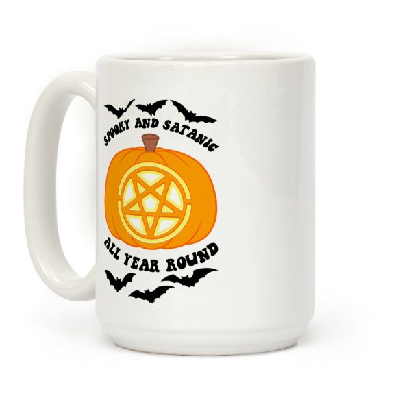 Spooky and Satanic all Year Round Coffee Mug Spooky and Satanic all Year Round Coffee Mug