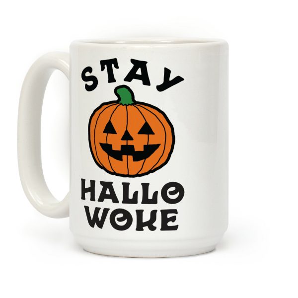 Stay Hallowoke Coffee Mug Stay Hallowoke Coffee Mug