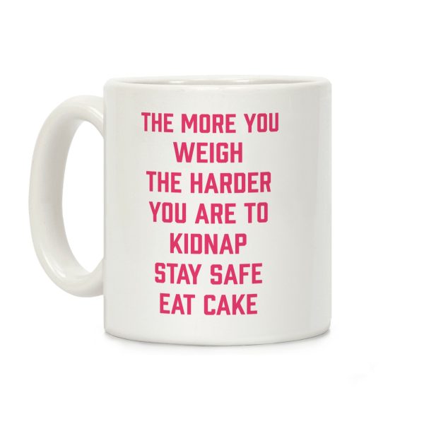 Stay Safe Eat Cake Coffee Mug Stay Safe Eat Cake Coffee Mug
