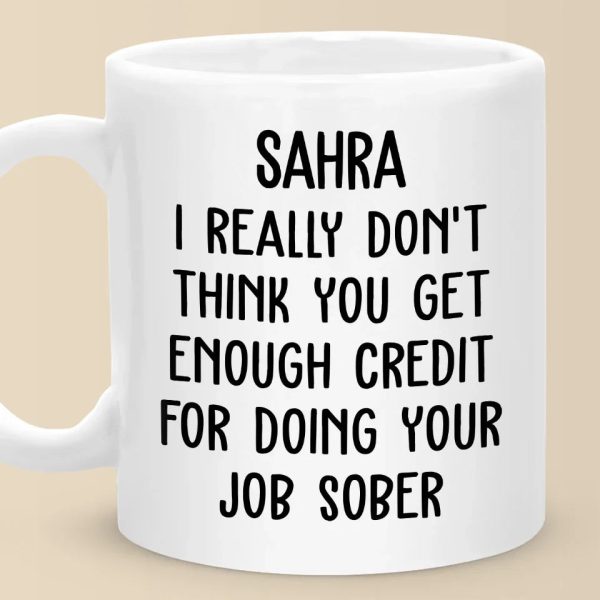 Staying Sober, Staying Sassy - Coworker Personalized Custom Mug - Christmas Gift, Gift For Coworkers, Work Friends, Colleagues Staying Sober, Staying Sassy - Coworker Personalized Custom Mug - Christmas Gift, Gift For Coworkers, Work Friends, Colleagues