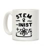STEM-ininst (STEM Field Feminist) Coffee Mug STEM-ininst (STEM Field Feminist) Coffee Mug