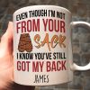 Step Dad You've Still Got My Back Funny Mug - Personalized Mug Step Dad You've Still Got My Back Funny Mug - Personalized Mug