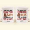 Step Dad You've Still Got My Back Funny Mug - Personalized Mug Step Dad You've Still Got My Back Funny Mug - Personalized Mug