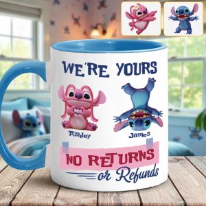 Sti We're Yours No Returns Or Refunds - Personalized Accent Mug - Gift For Couple, Fan Movies HH01