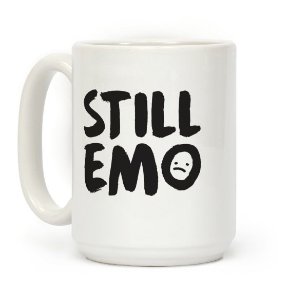 Still Emo Coffee Mug Still Emo Coffee Mug