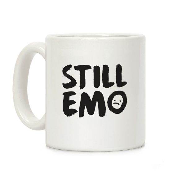 Still Emo Coffee Mug Still Emo Coffee Mug