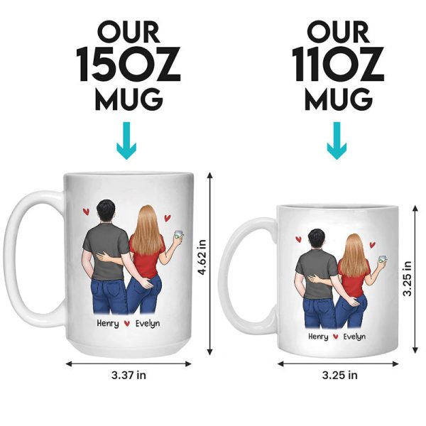 Still Grab Your Butt Even When We're Old And Wrinkly - Couple Personalized Custom Mug - Gift For Husband Wife, Anniversary Still Grab Your Butt Even When We're Old And Wrinkly - Couple Personalized Custom Mug - Gift For Husband Wife, Anniversary