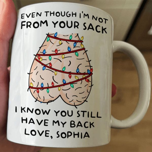 Still Have My Back Step Dad Gift Funny Mug - Personalized Mug Still Have My Back Step Dad Gift Funny Mug - Personalized Mug