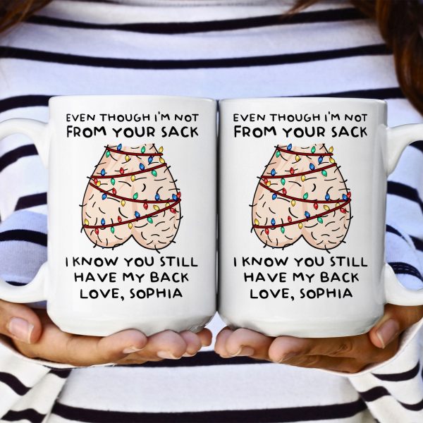 Still Have My Back Step Dad Gift Funny Mug - Personalized Mug Still Have My Back Step Dad Gift Funny Mug - Personalized Mug
