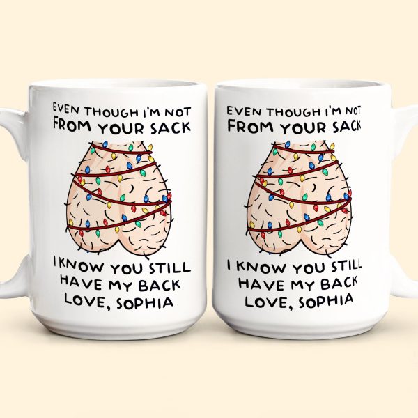 Still Have My Back Step Dad Gift Funny Mug - Personalized Mug Still Have My Back Step Dad Gift Funny Mug - Personalized Mug