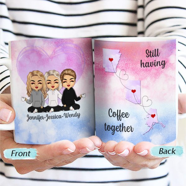 Still Having Coffee Together - Gift For Besties - Personalized Custom White Edge-to-Edge Mug Still Having Coffee Together - Gift For Besties - Personalized Custom White Edge-to-Edge Mug
