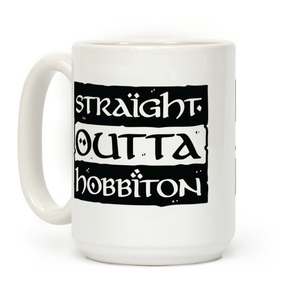 Straight Outta Hobbiton Coffee Mug Straight Outta Hobbiton Coffee Mug