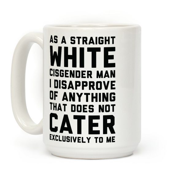 Straight White Man Coffee Mug Straight White Man Coffee Mug