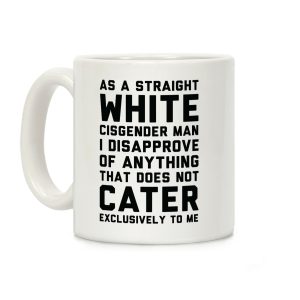Straight White Man Coffee Mug