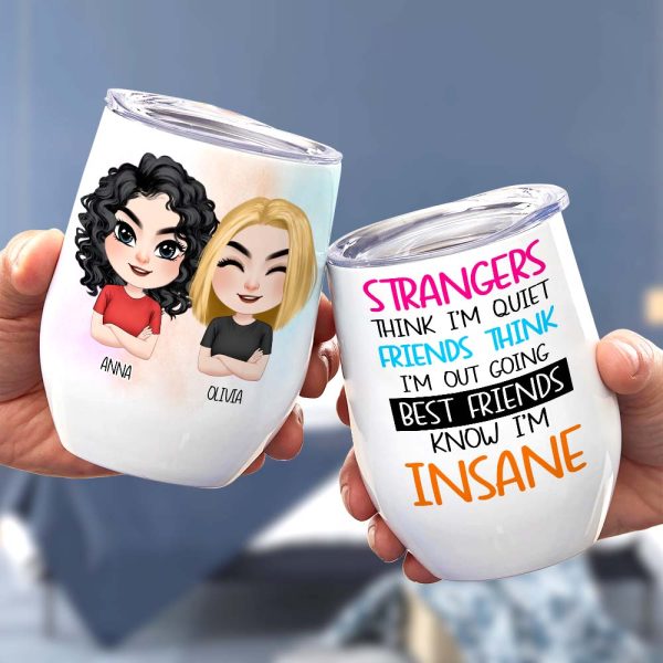 Strangers Think I'm Quiet, Personalized Mug, Gift For Friends Strangers Think I'm Quiet, Personalized Mug, Gift For Friends