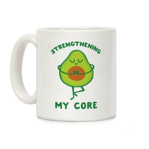 Strengthening My Core Coffee Mug