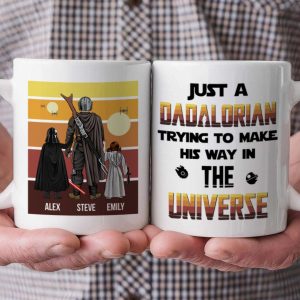 Stwa Just A Dadalorian Try To Make His Way In The Universe - Gift For Father's Day - Personalized Ceramic Mug