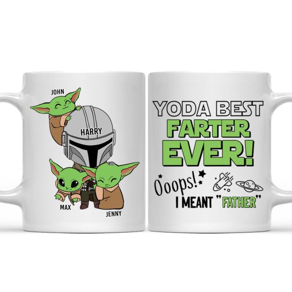 Stwa Yoda Best Farter Ever Ooops - Gift For Father, Grandpa - Personalized Ceramic Mug - NH96 Stwa Yoda Best Farter Ever Ooops - Gift For Father, Grandpa - Personalized Ceramic Mug - NH96
