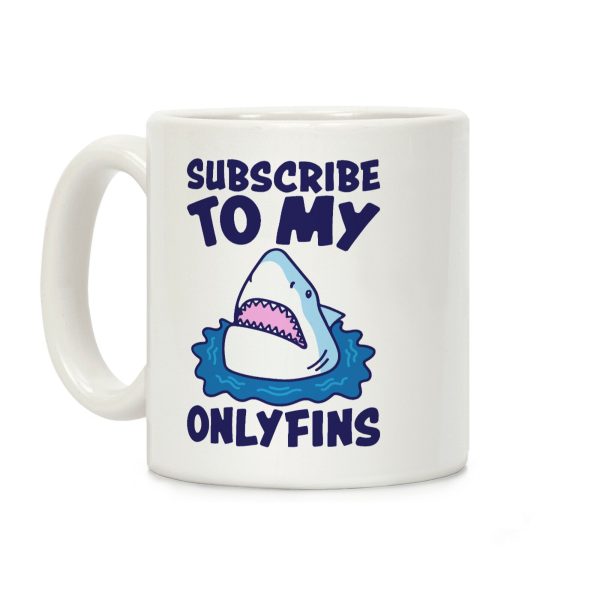 Subscribe To My Onlyfins Shark Parody Coffee Mug