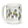 Succulents Are Plantastic Coffee Mug