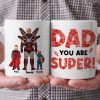 Super Daddy You Are Number 1 - Gift For Father's Day - Personalized Ceramic Mug Super Daddy You Are Number 1 - Gift For Father's Day - Personalized Ceramic Mug