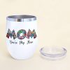 Super Mom, You're My Hero Personalized Wine Tumbler Mother's Day Gift For Mom Super Mom, You're My Hero Personalized Wine Tumbler Mother's Day Gift For Mom