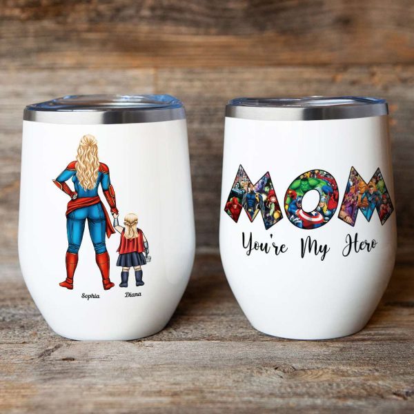 Super Mom, You're My Hero Personalized Wine Tumbler Mother's Day Gift For Mom Super Mom, You're My Hero Personalized Wine Tumbler Mother's Day Gift For Mom