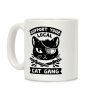 Support Your Local Cat Gang Coffee Mug Support Your Local Cat Gang Coffee Mug