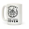 Support Your Local Coven Coffee Mug Support Your Local Coven Coffee Mug