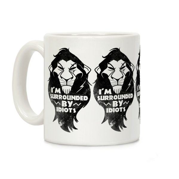 Surrounded by Idiots (Scar) Coffee Mug Surrounded by Idiots (Scar) Coffee Mug