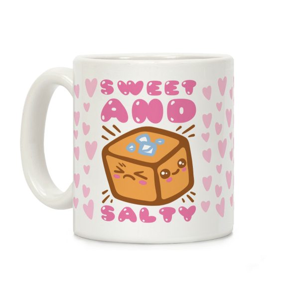 Sweet and Salty Coffee Mug Sweet and Salty Coffee Mug