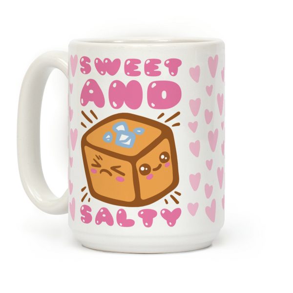 Sweet and Salty Coffee Mug Sweet and Salty Coffee Mug