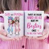 Sweet As Sugar Hard As Ice Hurt My Besties Once I'll Kill You Twice, Unicorn Mug Christmas Gift For Besties Sweet As Sugar Hard As Ice Hurt My Besties Once I'll Kill You Twice, Unicorn Mug Christmas Gift For Besties