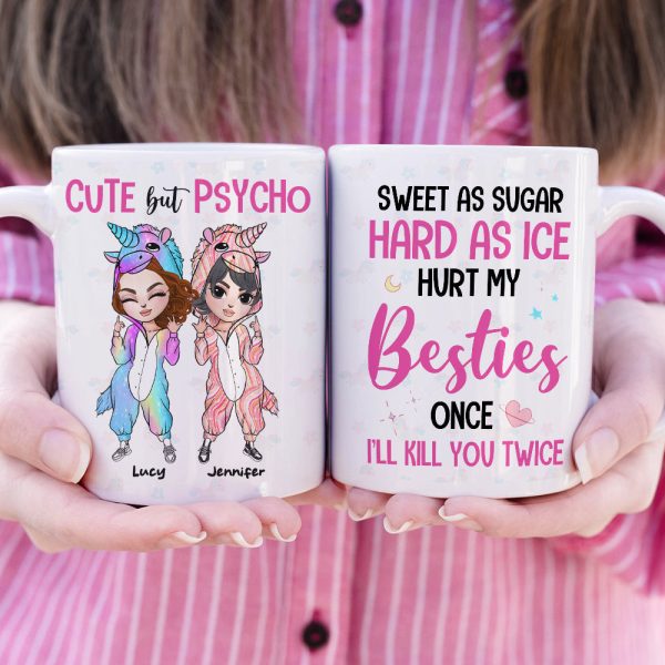 Sweet As Sugar Hard As Ice Hurt My Besties Once I'll Kill You Twice, Unicorn Mug Christmas Gift For Besties Sweet As Sugar Hard As Ice Hurt My Besties Once I'll Kill You Twice, Unicorn Mug Christmas Gift For Besties