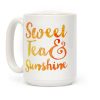 Sweet Tea & Sunshine Coffee Mug Sweet Tea & Sunshine Coffee Mug